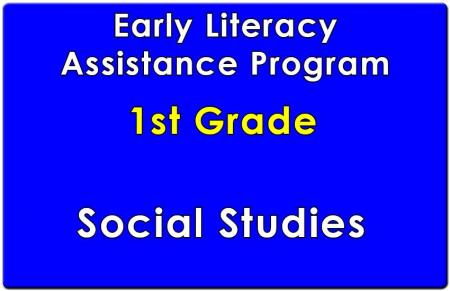 First Grade Early Literacy Assistance Social Studies Collection