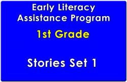 First Grade Early Literacy Assistance Stories Collection