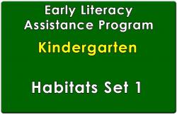 Kindergarten Early Literacy Assistance Habitats Set 1