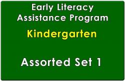 Kindergarten Early Literacy Assistance Collection Set 1