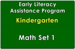Kindergarten Early Literacy Assistance Math Collection Set 1